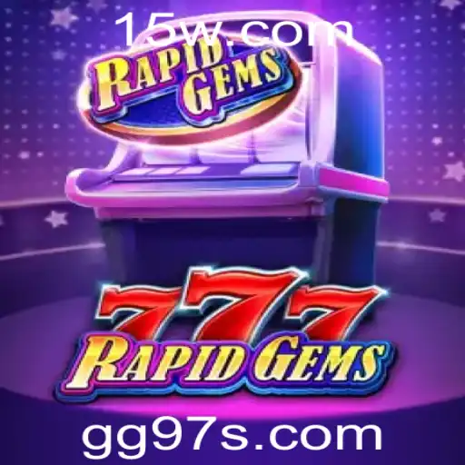 Descubra a Emoção e as Regras de RapidGems777